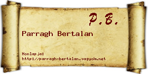 Parragh Bertalan névjegykártya